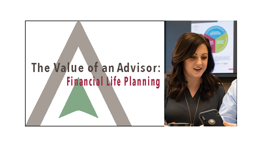 Value of advisor financial life planning
